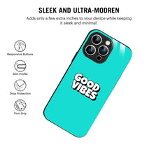 Bornstud Good Vibes Printed Case for iPhone 15 Pro Max