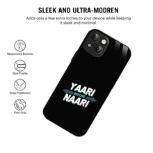 Bornstud Yaari Before Naari Printed Case for iPhone 13