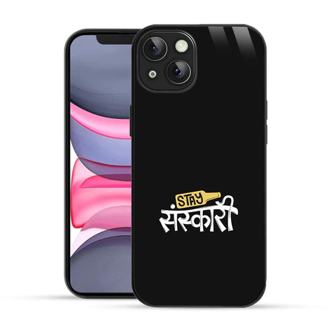 Bornstud Stay Sanskari Quote Printed Case for iPhone 14 Plus