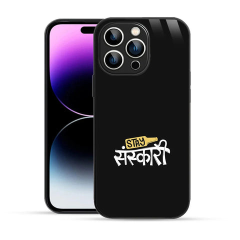 Bornstud Stay Sanskari Quote Printed Case for iPhone 14 Pro
