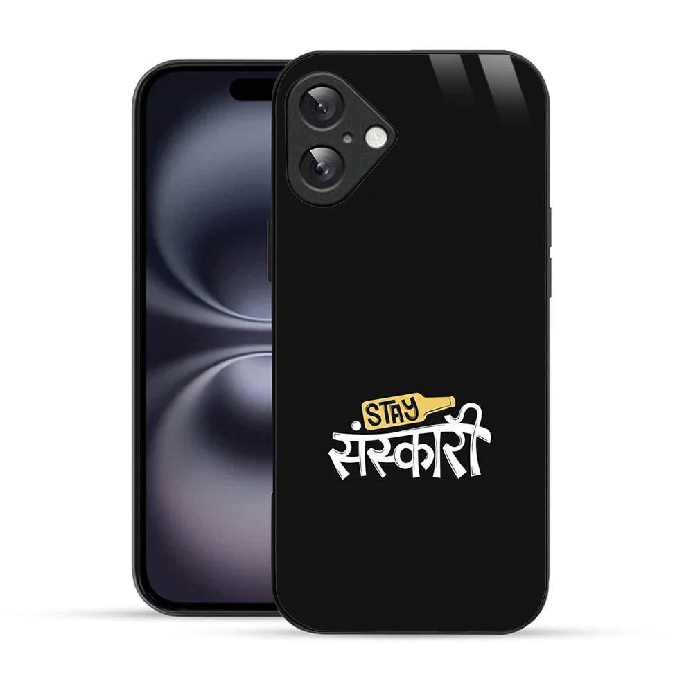 Bornstud Stay Sanskari Quote Printed Case for iPhone 16