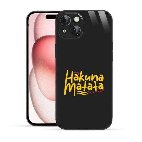 Bornstud Hakuna Matata Quote Printed Case for iPhone 15