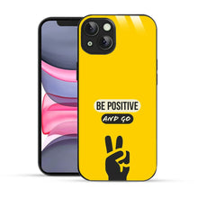 Bornstud Be Positive and Go Quote Printed Case