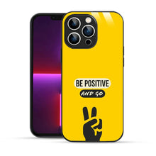 Bornstud Be Positive and Go Quote Printed Case