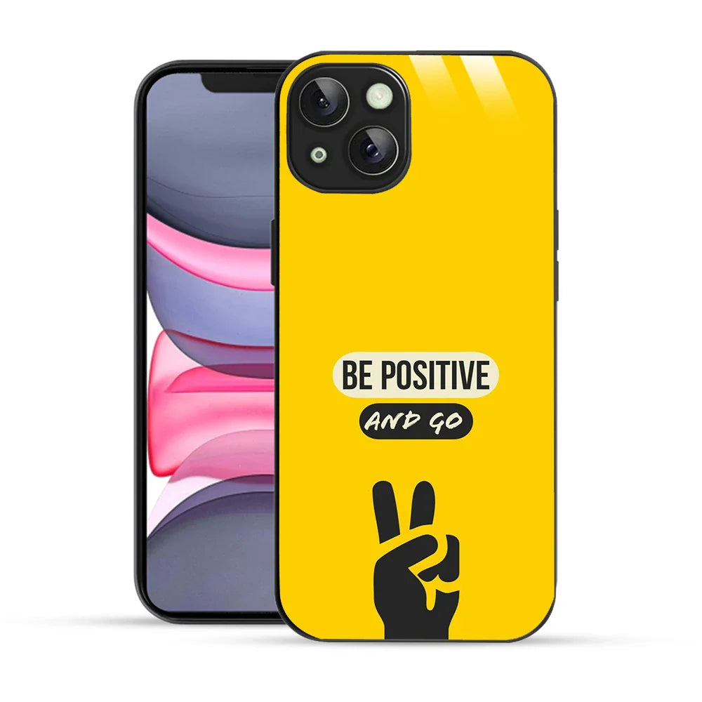 Bornstud Be Positive and Go Quote Printed Case for iPhone 14