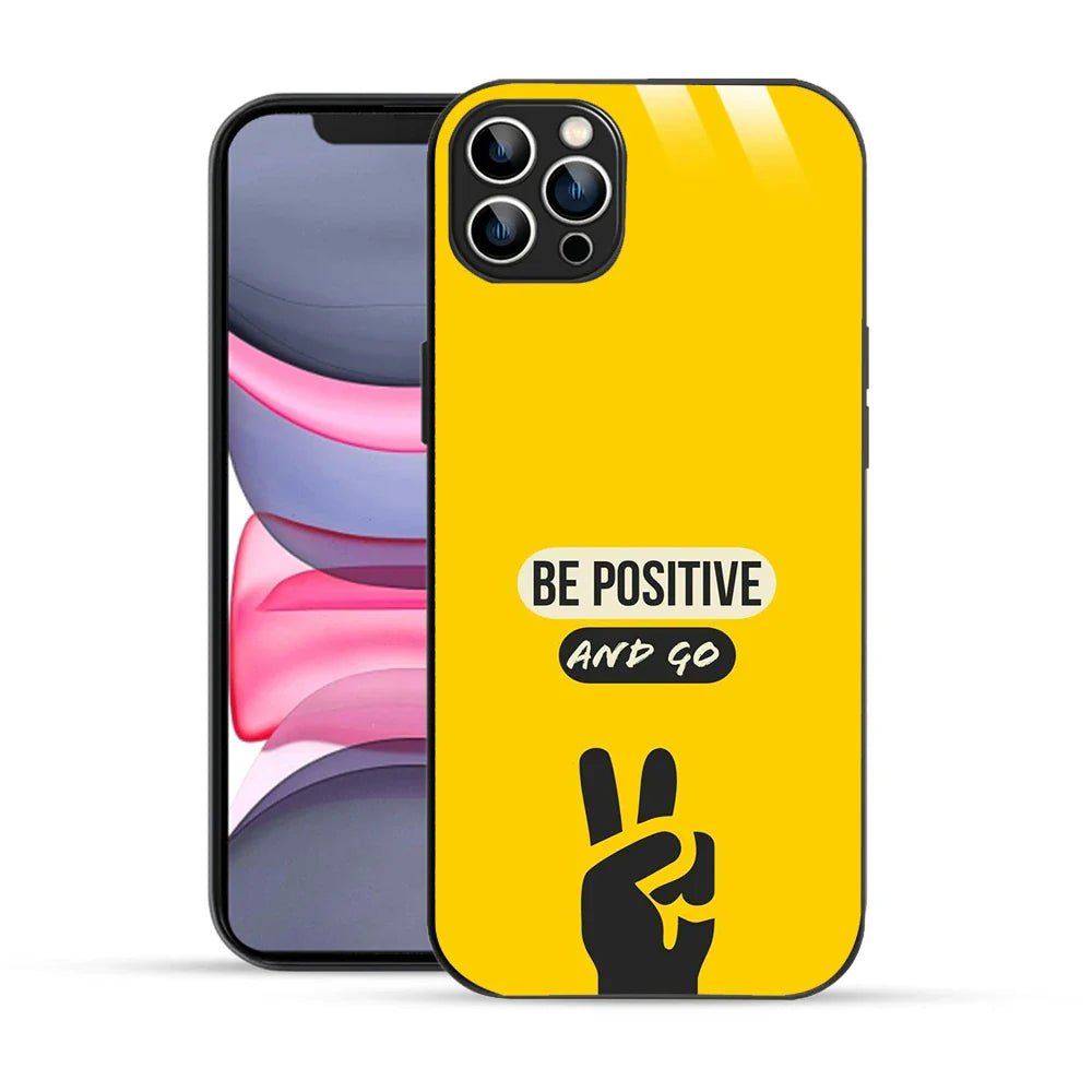 Bornstud Be Positive and Go Quote Printed Case for iPhone 11 Pro